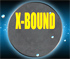 X Bound